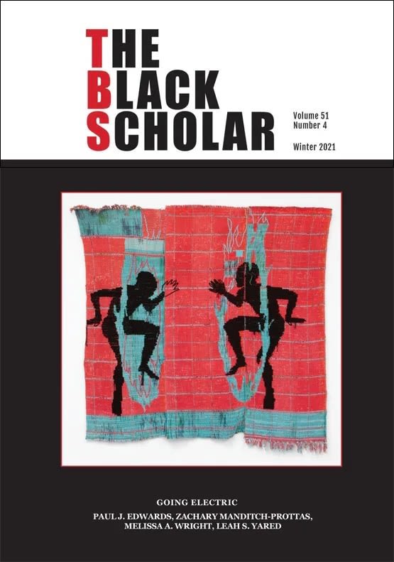 Image of The Black Scholar, Volume 51, Number 4. Winter 2021.
