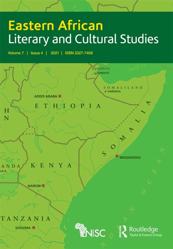 Eastern African Literary and Cultural Studies, Volume 7, Issue 4 (2021)