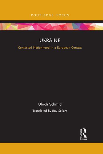 Ukraine: Contested Nationhood in a European Context cover