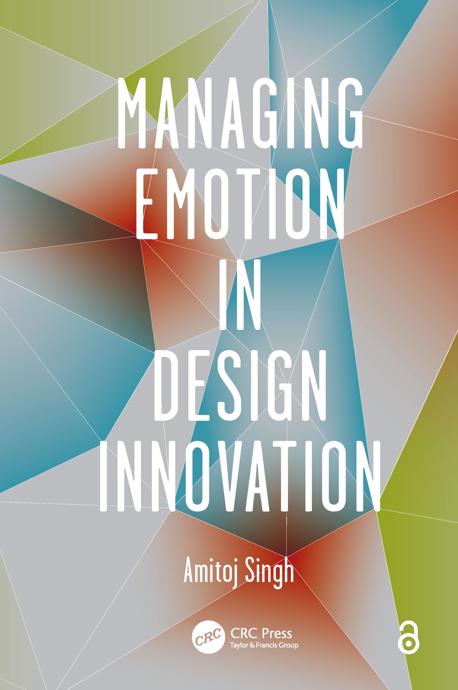 Cover of "Managing Emotion in Design Innovation"