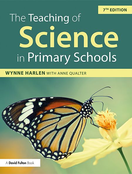 Cover of Teaching of Science in Primary Schools book by Wynne Harlen
