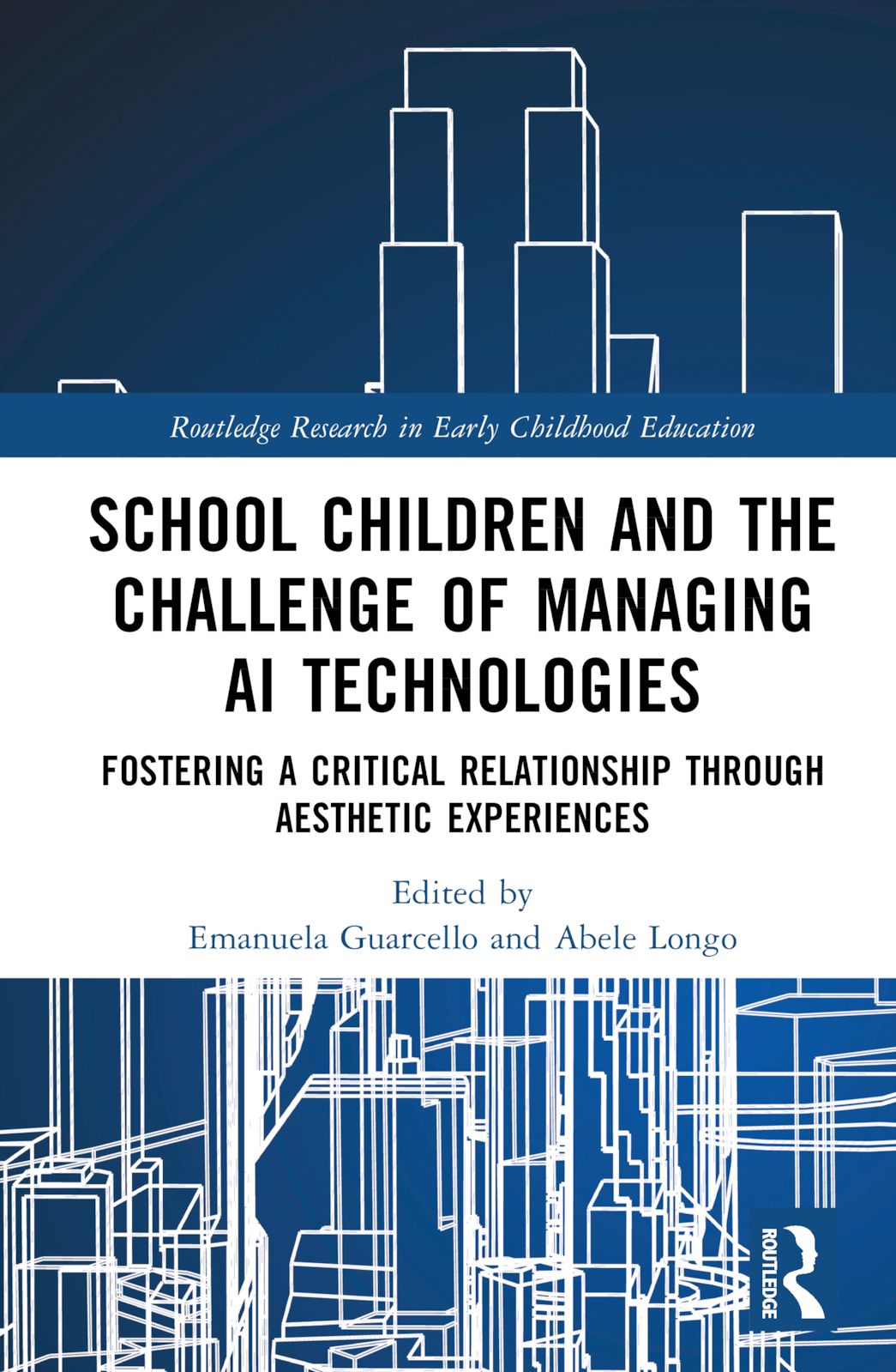 School Children and the Challenge of Managing AI Technologies: Fostering a Critical Relationship through Aesthetic Experiences book cover
